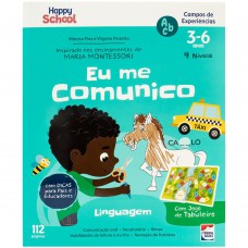 Happy School Campos de Experiências: Linguagem - Eu me Comunico