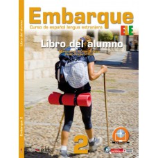 Embarque 2 - libro del alumno - incluye extension digital + audio descargable