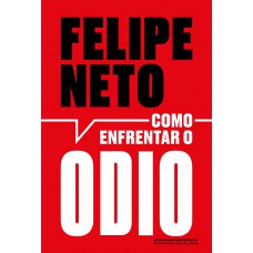 Como enfrentar o ódio Como enfrentar o ódio