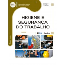 Higiene e segurança do trabalho Higiene e segurança do trabalho