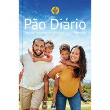 Pão Diário vol. 28 - Uma meditação para cada dia do ano - Família