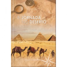 A jornada no deserto - De Êxodo a Deuteronômio