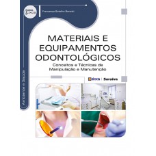 Materiais e equipamentos odontológicos