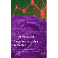 A economia contra si mesma