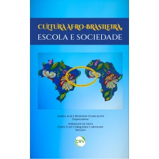 Cultura afro-brasileira, escola e sociedade