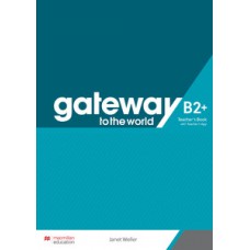 Gateway to the world teacher''''s book with app-B2+