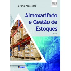 Almoxarifado e gestão de estoques