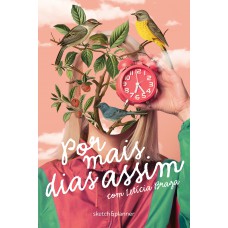 Por mais dias assim - Sketch&Planner com Letícia Braga