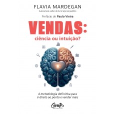 Vendas: ciência ou intuição?