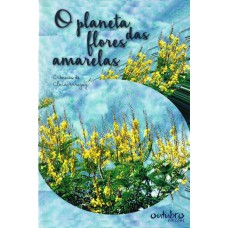 O planeta das flores amarelas