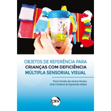 Objetos de referência para crianças com deficiência múltipla sensorial visual