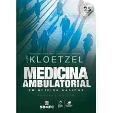 Medicina Ambulatorial - Princípios Básicos