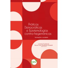 Práticas democráticas e epistemologias contrahegemônicas: Formação e cuidado