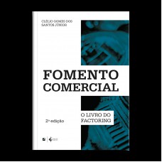 Fomento comercial: o livro do factoring