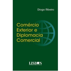 Comércio Exterior e Diplomacia Comercial