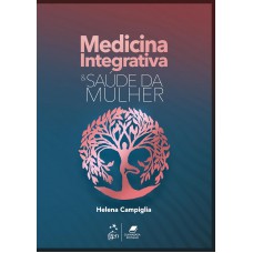 Medicina Integrativa e Saúde da Mulher