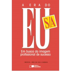 A era do Eu S/A