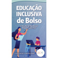 Educação inclusiva de bolso: o desafio de não deixar ninguém para trás