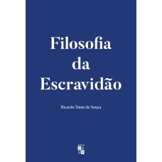 Filosofia da Escravidão
