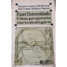 Fazer Universidade. Uma Proposta Metodologica