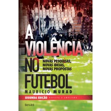 A violência no futebol