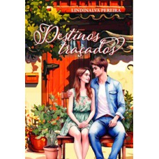 Destinos traçados Destinos traçados