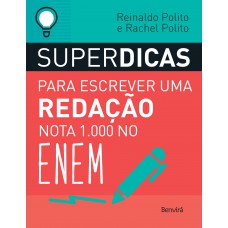 Superdicas para escrever uma redação nota 1000 no ENEM