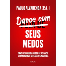 Dance com Seus Medos