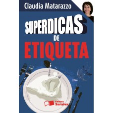 Superdicas de etiqueta