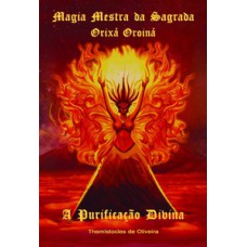 Magia mestra da sagrada orixá Oroiná