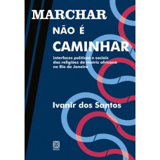 Marchar não é caminhar