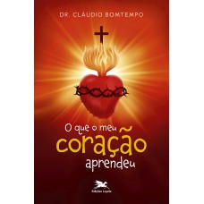 O que o meu coração aprendeu