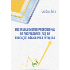 Desenvolvimento profissional de professores(as) da educação básica pela pesquisa