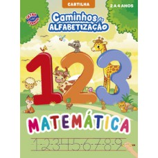 Caminhos da alfabetização - Matemática 2 a 4 anos