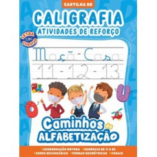 Cartilha caminhos da alfabetização - caligrafia e atividades de reforço