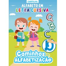 Cartilha Caminhos da alfabetização - Letra cursiva