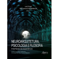 Neuroarquitetura, psicologia e filosofia