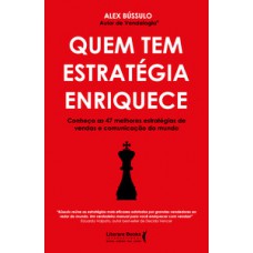 Quem tem estratégia enriquece