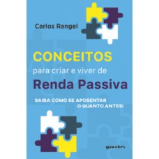 Conceitos para criar e viver de renda passiva