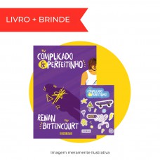 Complicado e perfeitinho (Com brinde)