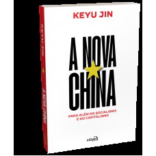 A nova China: para além do capitalismo e do socialismo