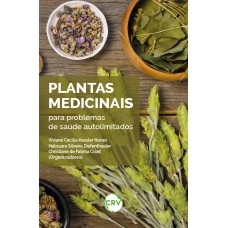 Plantas medicinais para problemas saúde autolimitados