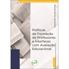 Políticas de formação de professores e interfaces com avaliação educacional