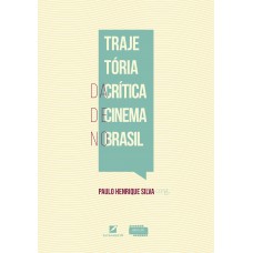 Trajetória da crítica de cinema no Brasil