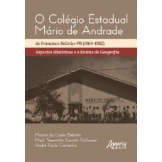 O Colégio Estadual Mário de Andrade de Francisco Beltrão-PR (1964-1982)