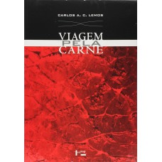Viagem Pela Carne