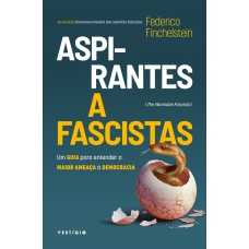 Aspirantes a fascistas