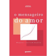 O mensageiro do amor