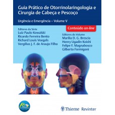 Guia Prático de Otorrinolaringologia e Cirurgia de Cabeça e Pescoço