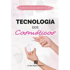 Tecnologia dos Cosméticos Tecnologia dos Cosméticos